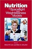 Nutrition in Spaceflight and Weightlessness Models, , 0849385679