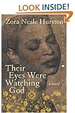 Their Eyes Were Watching God