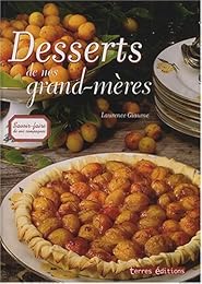 Desserts de nos grand-mères