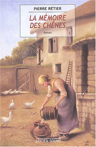 La  mémoire des chênes
