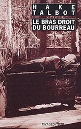 Le  bras droit du bourreau