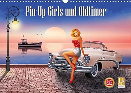 Pin-Up Girls und Oldtimer by Mausopardia (Wandkalender 2019 DIN A3 quer): Sexy Pin-Up Girls und kultige Oldtimer im Retro Sty