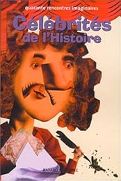 Célébrités de l'Histoire