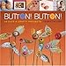 Button! Button!: 50 Cute & Crafty Projects by