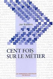 Cent fois sur le métier