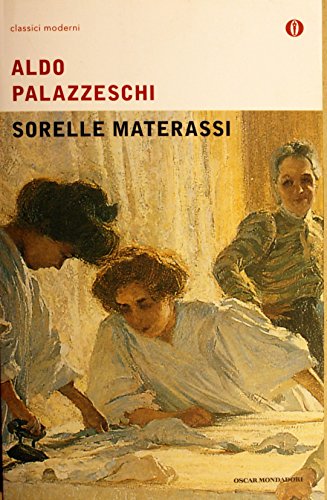 Le Sorelle Materassi (Fiction, Poetry & Drama) (Italian Edition)