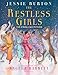 Restless Girls by Jessie Burton, Angela Barrett