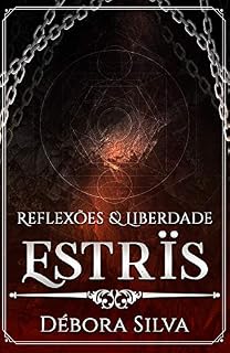 Livro ESTRÏS: Reflexões & Liberdade