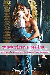 Livro Vamos virar a página...: Uma novela romântica de segundas oportunidades