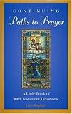 Continuing Paths to Prayer by 