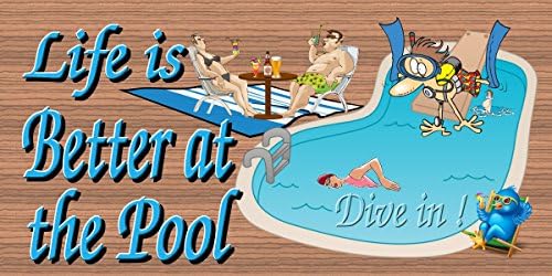 Life is Better at the Pool (New Larger Size)