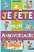 Je fÃªte mon anniversaire by 