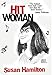Hit Woman by Susan Hamilton