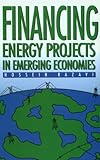 Image de Financing Energy Projects in Emerging Economies