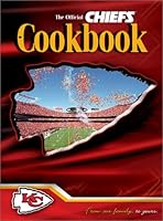 The Official Chiefs Cookbook 1585973726 Book Cover