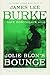 Jolie Blon's Bounce: A Dave Robicheaux Novel