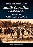 South Carolina Postcards Vol. 7: Kershaw County (SC) (Postcard History Series) by Howard Woody, Davie Beard