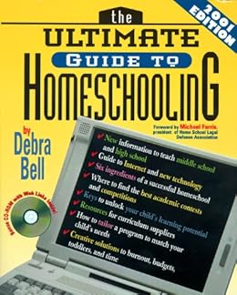 Amazon.com: The Ultimate Guide to Homeschooling: Year 2001