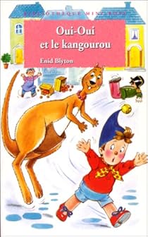 Oui Oui Et Le Kangourou Enid Blyton Babelio