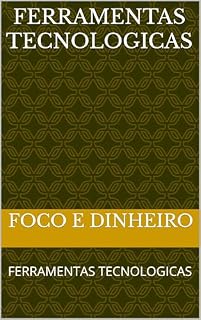 Livro FERRAMENTAS TECNOLOGICAS: FERRAMENTAS TECNOLOGICAS