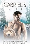 Gabriel's Gift: New Adult Shifter Romance: Book Four (The Sanctuary Series 4)
