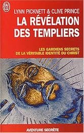 La révélation des Templiers : Les gardiens secrets de la véritable identité du C