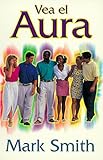 Image de Vea el aura (Spanish Edition)