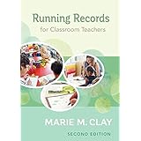 Running Records for Classroom Teachers, Second Edition