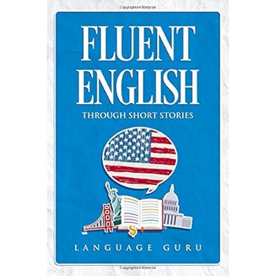 Fluent English with Short Stories: Improve Language Kuwait Ubuy