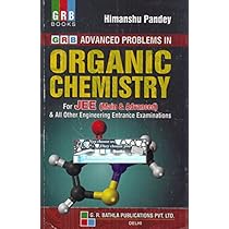 GRB Advanced Problems in Organic Chemistry JEE