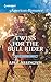 Twins for the Bull Rider (Men of Raintree Ranch)