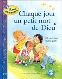 Chaque jour un petit mot de Dieu