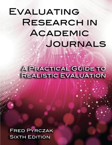 Download Evaluating Research in Academic Journals: A Practical Guide to Realistic Evaluation Download Evaluating Research in Academic Journals: A Practical Guide to Realistic Evaluation