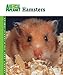 Hamsters (Animal Planet® Pet Care Library) by Sue Fox