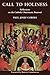 Call to Holiness: Reflections on the Catholic Chrarismatic Renewal by Paul Josef Cordes, Raniero Catalamessa