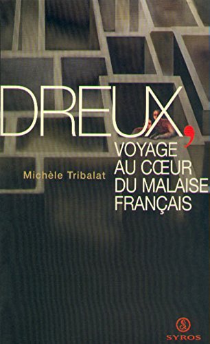 Dreux, voyage au coeur du malaise français