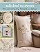 Stitched So Sweet: Whimsical Embroidery, Patchwork, and Applique by Tracy Souza