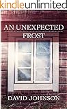 An Unexpected Frost (The Tucker Series Book 2)