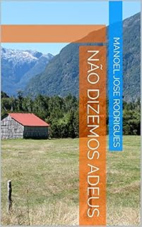 Livro Não dizemos adeus
