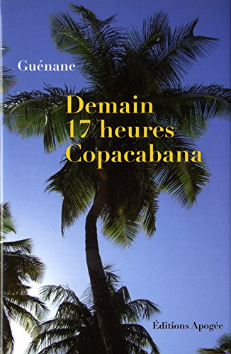 Demain 17 heures Copacabana