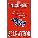The Unlounging: From a Belly Full of Beer to a Craw Full of Time