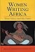 Women Writing Africa: West Africa and the Sahel (v. 2) by Esi Sutherland-Addy, Aminata Diaw