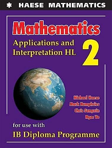 Mathematics: Core Topics HL: 2019 (Mathematics for the