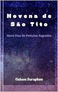Livro Novena de São Tito: Nove Dias de Petições Sagradas