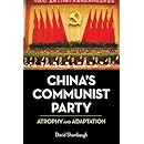 China's Communist Party: Atrophy and Adaptation