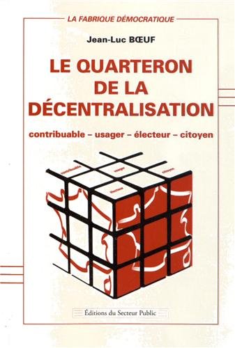 Le  quarteron de la décentralisation