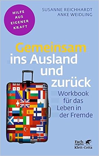Cover des Buchs: Gemeinsam ins Ausland und zurück: Workbook für das Leben in der Fremde (Fachratgeber Klett-Cotta)