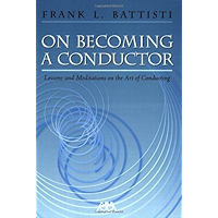 On Becoming a Conductor: Lessons and Meditations on the Art of Conducting book cover