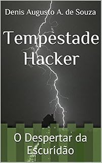 Livro Tempestade Hacker: O Despertar da Escuridão