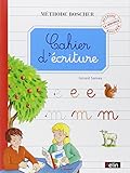Cahier D'Ecriture Boscher (METHODE BOSCHER - CAHIERS) (French Edition) by